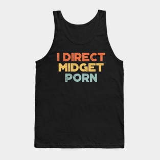 I Direct Midget Porn Sunset Funny Tank Top